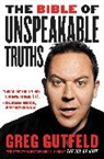 Greg Gutfeld, Greg/ Jillette Gutfeld - The Bible of Unspeakable Truths
