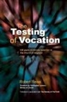 Robert Reiss, Reiss Robert - TESTING OF VOCATION