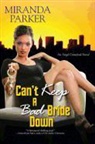 Miranda Parker - Can''t Keep a Bad Bride Down