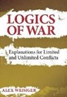 Alex Weisiger - Logics of War