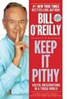 O&amp;apos, Bill O'Reilly, Bill Reilly - Keep It Pithy