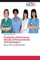 Daniel Leno Gonzalez - Cuidados Enfermeros Desde el Pensamiento Antropológico