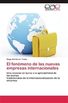 Diego Monferrer Tirado - El fenómeno de las nuevas empresas internacionales