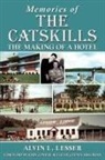 Alvin L Lesser, Alvin L. Lesser - Memories of The Catskills