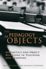 Matthew Carlin, Matthew Clendenin Carlin, Matthew/ Clendenin Carlin, Nathan Clendenin - Pedagogy of Objects