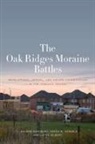 Liette Gilbert, L. Anders Sandberg, L. Anders Wekerle Sandberg, L.anders Wekerle Sandberg, SANDBERG ANDERS WEKERLE GERDA, Gerda Wekerle... - Oak Ridges Moraine Battles