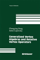 Chongyin Dong, Chongying Dong, James Lepowsky - Generalized Vertex Algebras and Relative Vertex Operators