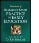 Samantha B Berkule, Bonnie Brinton, Shannon T Dieringer, Lynn S. Fuchs, D. Ray Reutzel - Handbook of Research-Based Practice in Early Education