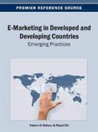 El-Gohary, Riyad Eid, Hatem El-Gohary - E-Marketing in Developed and Developing Countries