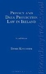 Denis Kelleher, Kelleher Denis - Privacy and Data Protection Law in Ireland