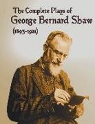 George Bernard Shaw - The Complete Plays of George Bernard Shaw (1893-1921), 34 Complete and Unabridged Plays Including