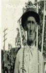 Janet Lynne Martinez - The Last Cowboy