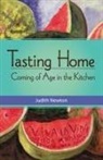Judith Newton - Tasting Home