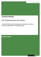 Cornelia Scherpe - Die Schattenseiten des Islams