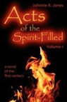 Johnnie R. Jones - Acts of the Spirit-Filled