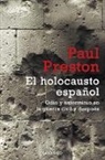 Paul Preston - El holocausto espaiol / The Spanish Holocaust
