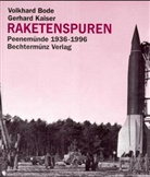 Volkhard Bode, Gerhard Kaiser - Raketenspuren