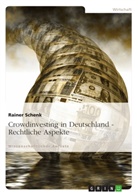 Rainer Schenk - Crowdinvesting in Deutschland - Rechtliche Aspekte
