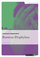 Annemarie Hagenlocher - Burnout-Prophylaxe