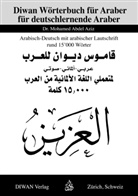 Mohamed Abdel Aziz, Abdel A Mohamed, Abdel Aziz Mohamed - Diwan Wörterbuch für deutschlernende Araber