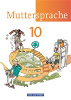 Adelbert Schübel, Bernd Skibitzki, Brita Kaiser, Carola Schumacher, Cordula Rieger, Gerda Pietzsch... - Muttersprache, Neue Ausgabe Östliche Bundesländer und Berlin: Muttersprache - Östliche Bundesländer und Berlin 2009 - 10. Schuljahr