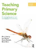 Lyn Dawes, Peter Loxley, Peter Dawes Loxley, Linda Nicholls - Teaching Primary Science