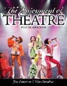 Tim Donahue, Tim Donohue, Jim Patterson, Jim A. Patterson - The Enjoyment of Theatre
