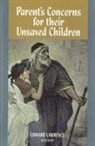 Edward Lawrence, Don Kistler - Parent's Concerns for Their Unsaved Children