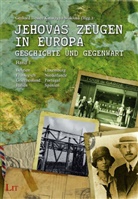 Doris A. Binger, Gerhar Besier, Gerhard Besier, Stoklosa, Stoklosa, Katarzyna Stoklosa - Jehovas Zeugen in Europa - Geschichte und Gegenwart. Bd.1