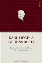 Helmut Neuhaus - Karl Hegels Gedenkbuch