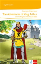 Hellyer-Jones, Rosemary Hellyer-Jones - The Adventures of King Arthur and his Knights of the Round Table