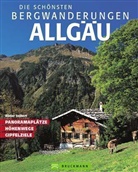 Dieter Seibert - Die schönsten Bergwanderungen in den Allgäuer Alpen