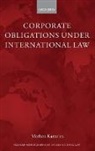 Markos Karavias, Markos (Senior Researcher Karavias, Karavias Markos - Corporate Obligations Under International Law