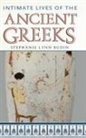 Stephanie Budin, Stephanie Lynn Budin - Intimate Lives of the Ancient Greeks