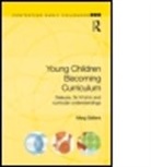 Marg Sellers, Marg (Rmit University Melbourne Sellers - Young Children Becoming Curriculum
