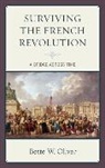 Bette W Oliver, Bette W. Oliver, Oliver Bette W. - Surviving the French Revolutiocb