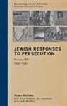 Jurgen Matthaus, Jürgen Matthäus - Jewish Responses to Persecutiocb