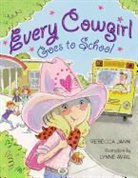 Rebecca Janni, Rebecca/ Avril Janni, Lynne Avril - Every Cowgirl Goes to School