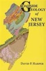 David Harper, David P. Harper - Roadside Geology of New Jersey