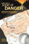 Joanne Ivy Stankievich - Living with a Scent of Danger
