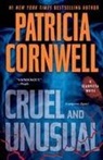 Patricia Cornwell, Patricia Daniels Cornwell - Cruel and Unusual