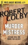 Robert Colby - Murder Mistress