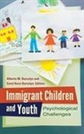 Alberto Bursztyn, Alberto M. Bursztyn, Alberto/ Korn-bursztyn Bursztyn, Carol Korn-Bursztyn, Alberto Bursztyn, Alberto M. Bursztyn... - Immigrant Children and Youth