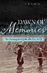 Arthur J Clark, Arthur J. Clark, CLARK ARTHUR J, Clark Arthur J. - Dawn of Memories