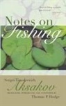 Sergei Aksakov, Sergei Timofeevich Aksakov - Notes on Fishing