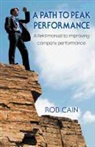 Rob Cain - A Path to Peak Performance