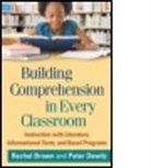 Rachel Brown, Rachel (Syracuse University Brown, Peter Dewitz, Kay Dimon, Mariam Jean Dreher, Nell K. Duke - Building Comprehension in Every Classroom
