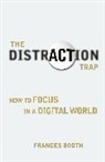 Frances Booth - The Distraction Trap