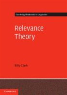 Billy Clark, Clark Billy - Relevance Theory