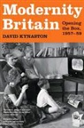David Kynaston, KYNASTON DAVID - Modernity Britain